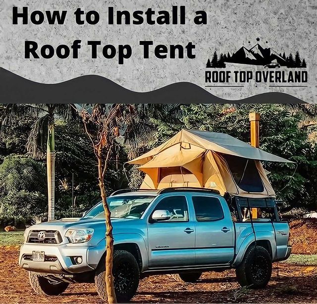 How to Install a Roof Top Tent
