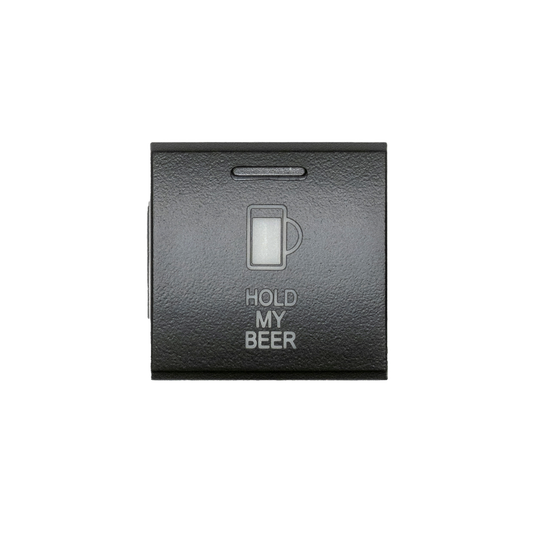 Toyota OEM Square Style inchHOLD MY BEERinch Switch